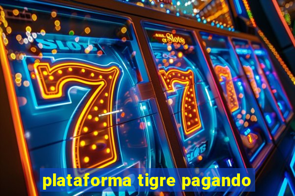 plataforma tigre pagando